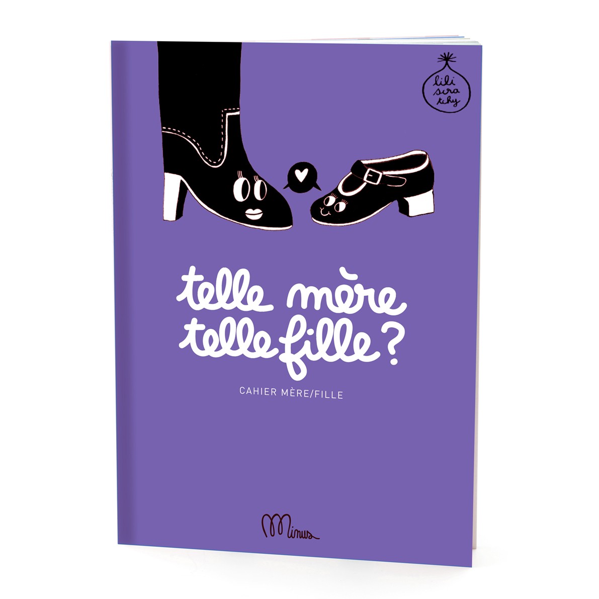 Livre à remplir – Telle mère telle fille ?